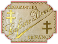 Bergamotte de Nancy : Etiquette en papier Bergamottes de Nancy Lefèvre-Denise 1910.